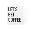 "Let's get coffee." | 003-A