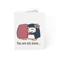 You Are Not Alone | Thinking of You Card